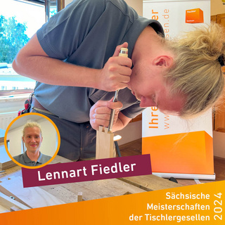Sächsische Meisterschaften der Tischlergesellen 2024: Lennart Fiedler